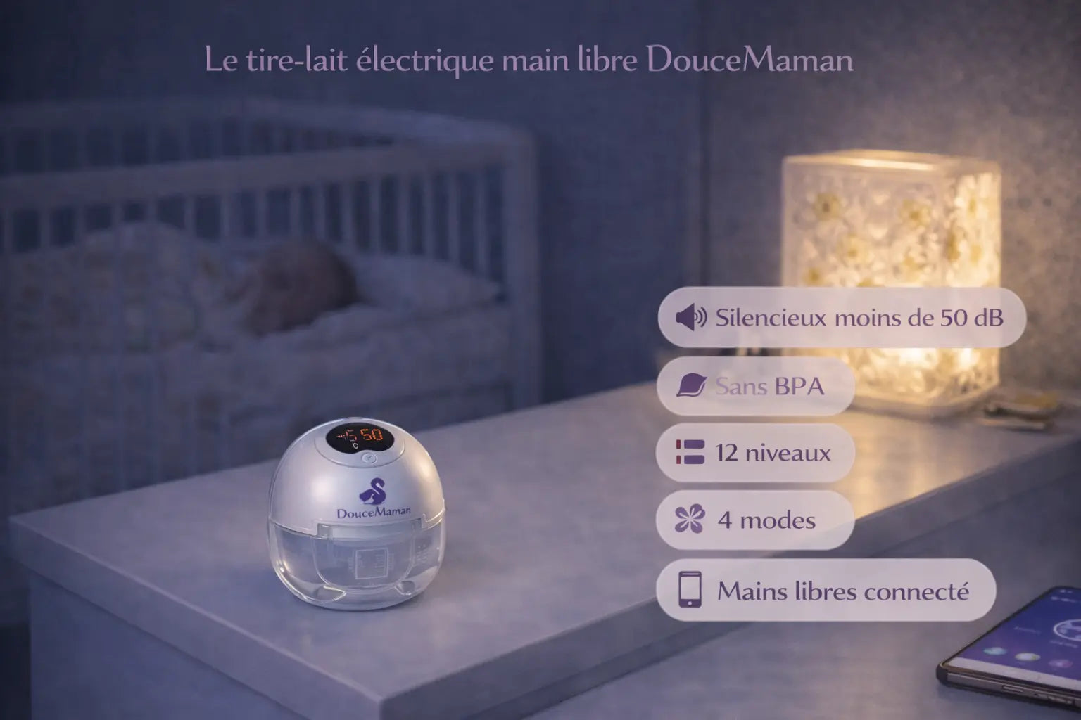 Tire-lait portable DouceMaman silencieux moins de 50 dB pour allaitement discret pendant la nuit